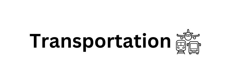 TRANSPORTATION